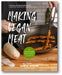 Making Vegan Meat: The Plant-Based Food Science Cookbook book cover