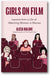 Girls on Film: Lessons From a Life of Watching Women in Movies book cover