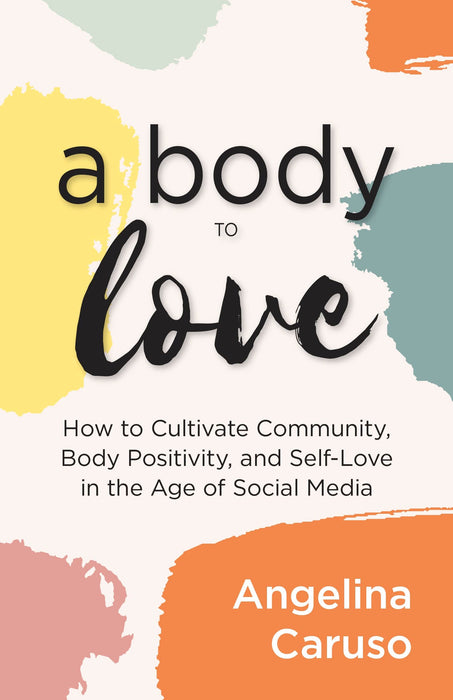 Body In Love A Body to Love — Turner Publishing
