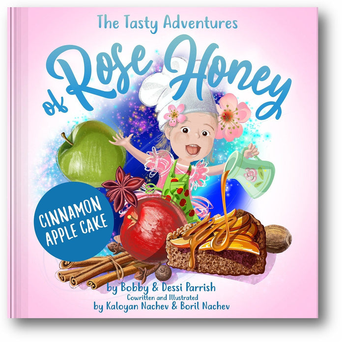 The Tasty Adventures of Rose Honey: Cinnamon Apple Cake book cover