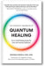 The Complete Handbook of Quantum Healing: An A-Z Self-Healing Guide for Over 100 Common Ailments book cover