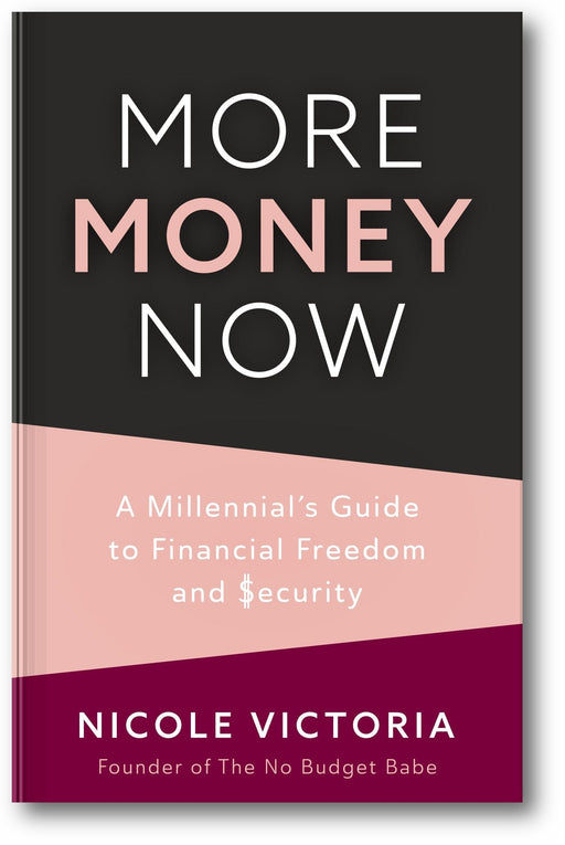 More Money Now: A Millennial’s Guide to Financial Freedom and Security book cover