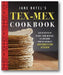Jane Butel's Tex-Mex Cookbook: Classic Recipes of Texas, New Mexico, and Arizona (2nd Edition) book cover