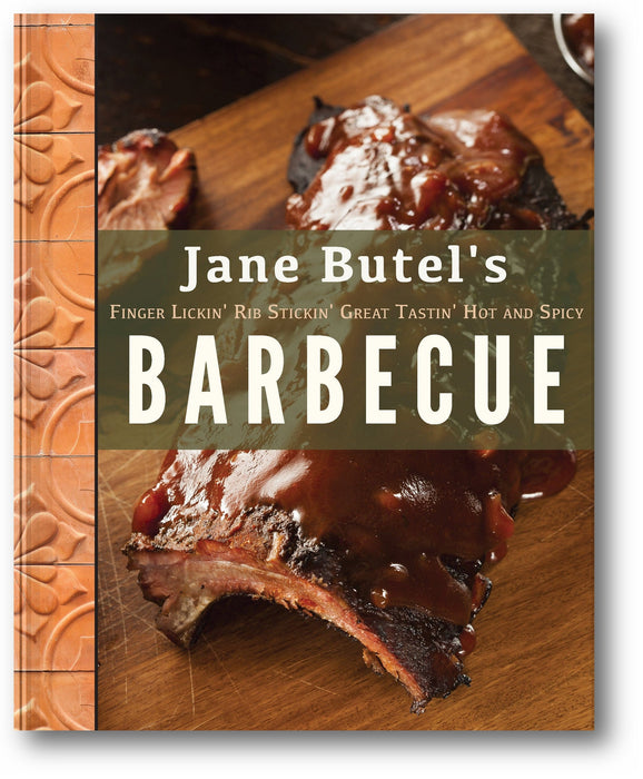 Jane Butel's Finger Lickin', Rib Stickin', Great Tastin', Hot and Spicy Barbecue book cover