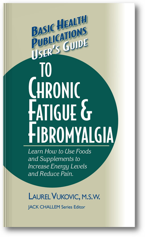 User's Guide to Chronic Fatigue & Fibromyalgia book cover