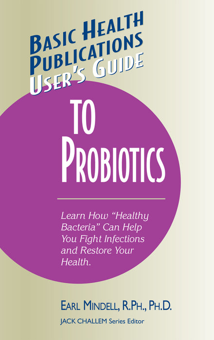 User's Guide to Probiotics