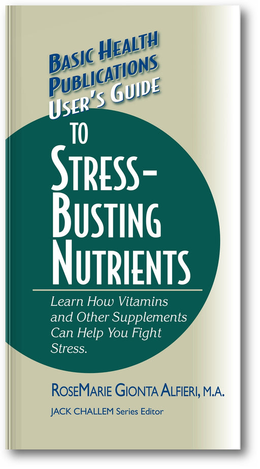 User's Guide to Stress-Busting Nutrients book cover