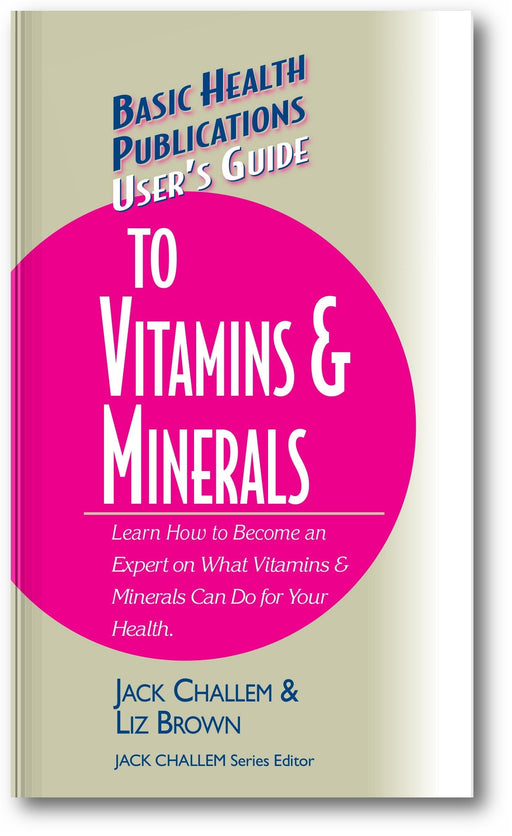 User's Guide to Vitamins & Minerals book cover