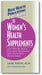 User's Guide to Women's Health Supplements book cover