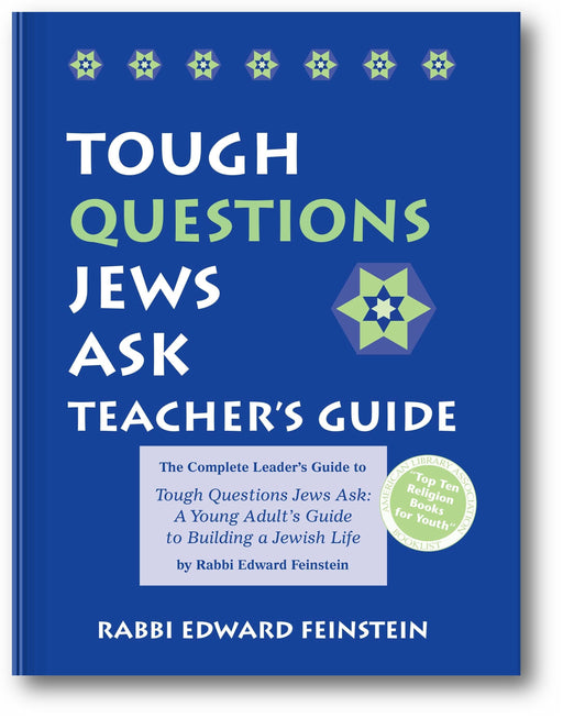 Tough Questions Teacher's Guide: The Complete Leader's Guide to Tough Questions Jews Ask: A Young Adult's Guide to Building a Jewish Life book cover
