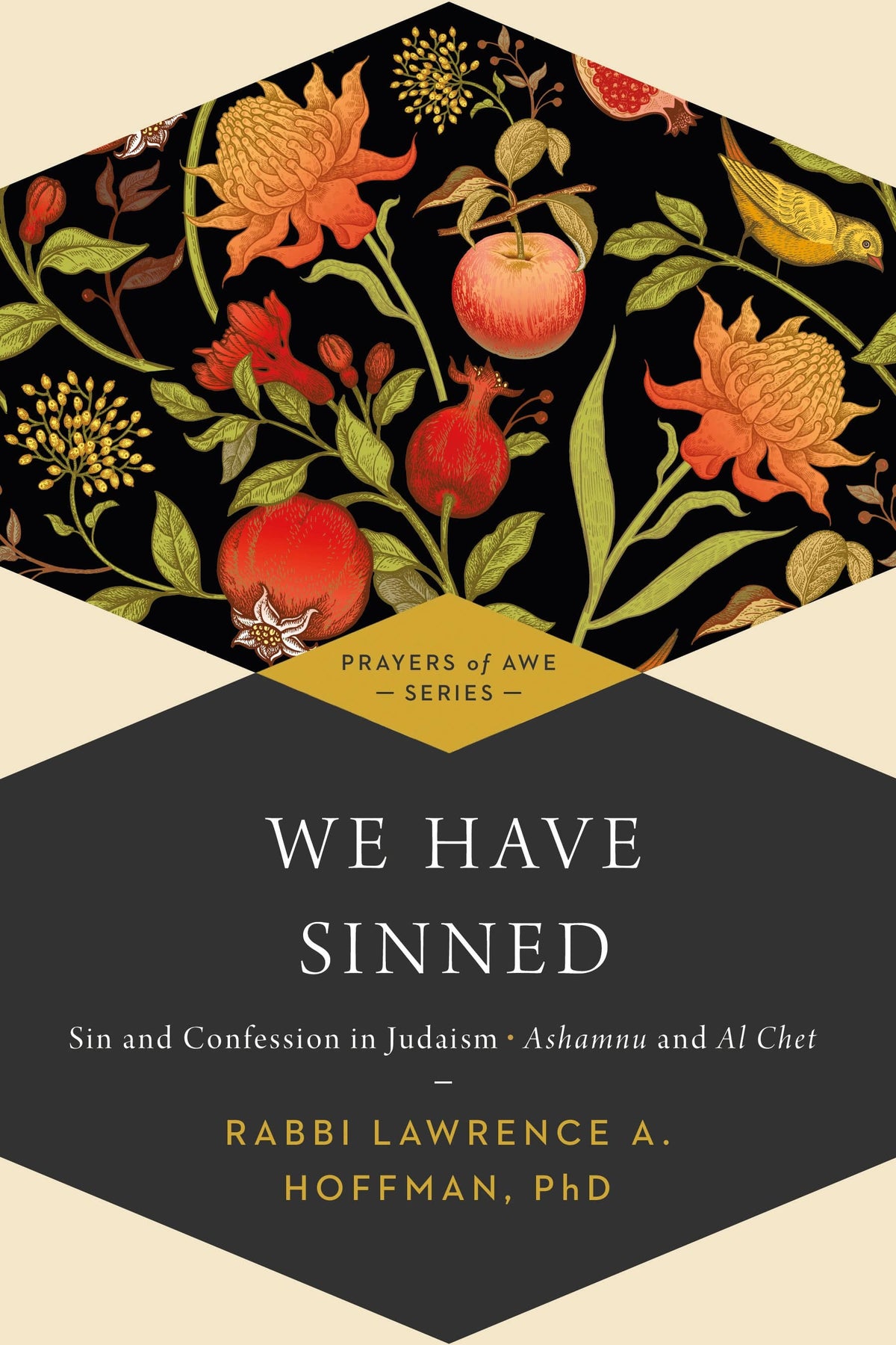 We Have Sinned: Sin and Confession in Judaism—Ashamnu and Al Chet (Pra ...
