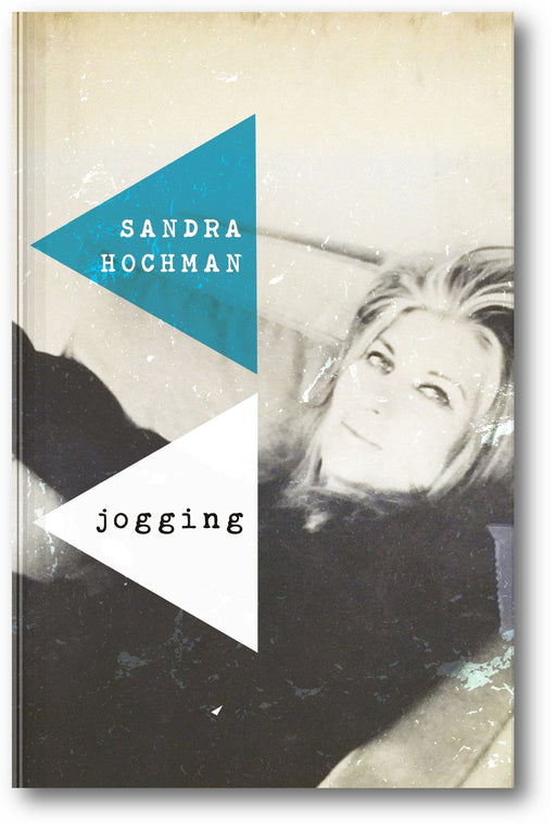 Jogging: A Love Story (The Sandra Hochman Collection) book cover