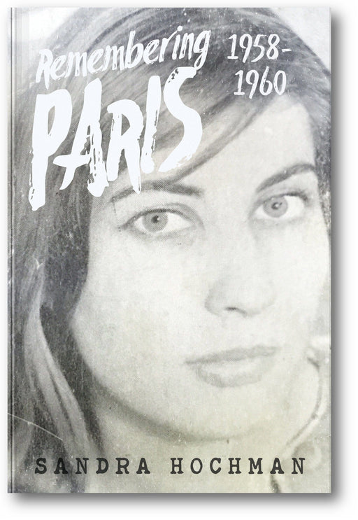 Remembering Paris 1958-1960: A Memoir book cover