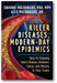 Killer Diseases, Modern-Day Epidemics: Keys to Stopping Heart Disease, Diabetes, Cancer, and Obesity in Their Tracks book cover