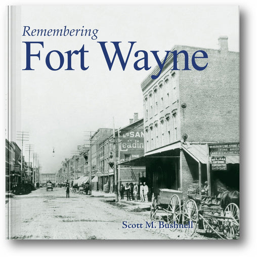 Remembering Fort Wayne book cover
