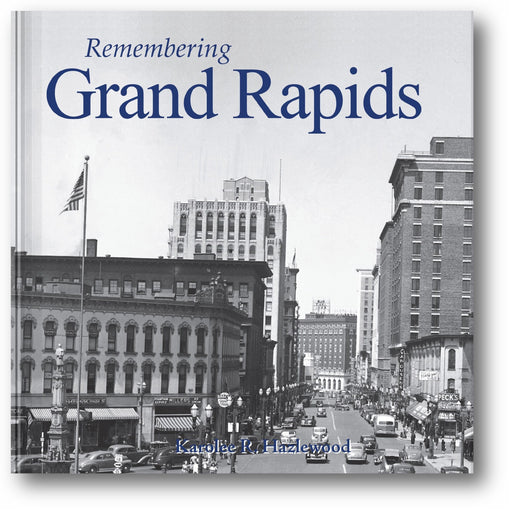 Remembering Grand Rapids book cover