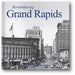 Remembering Grand Rapids book cover