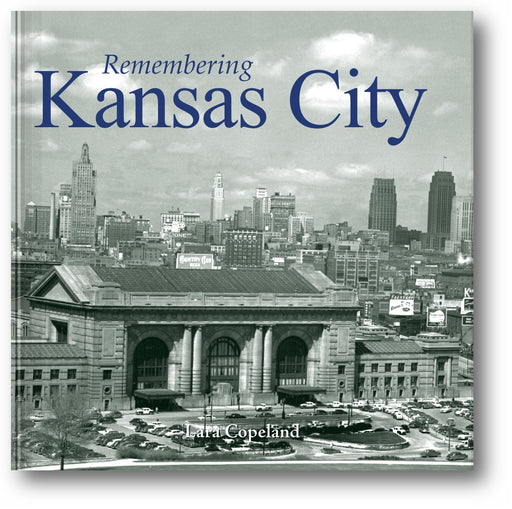 Remembering Kansas City book cover