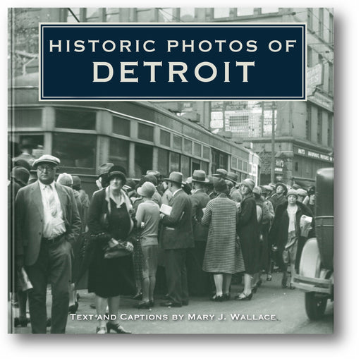 Historic Photos of Detroit book cover