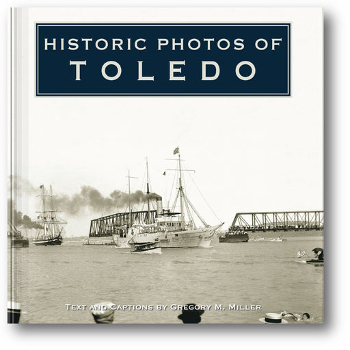 Historic Photos of Toledo book cover