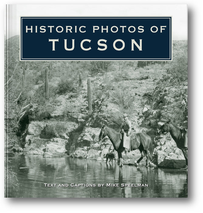 Historic Photos of Tucson book cover