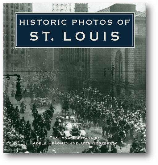 Historic Photos of St. Louis book cover
