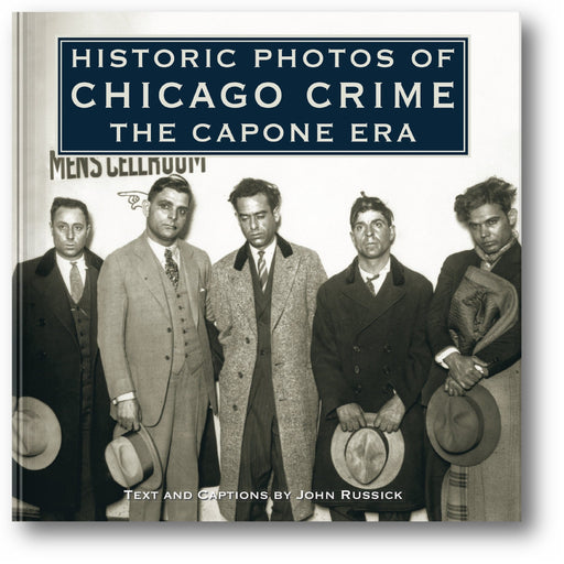 Historic Photos of Chicago Crime: The Capone Era book cover