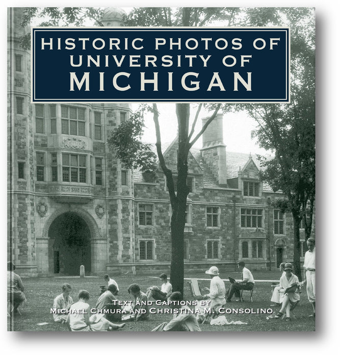 Historic Photos of University of Michigan book cover