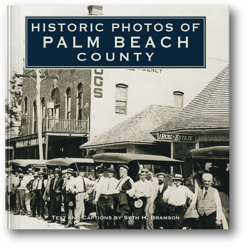 Historic Photos of Palm Beach County book cover