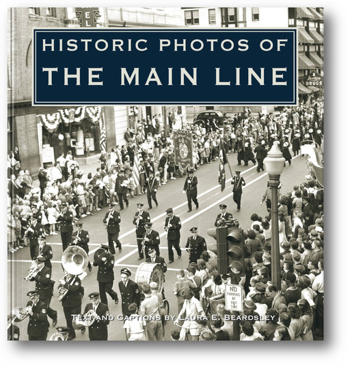 Historic Photos of the Main Line book cover