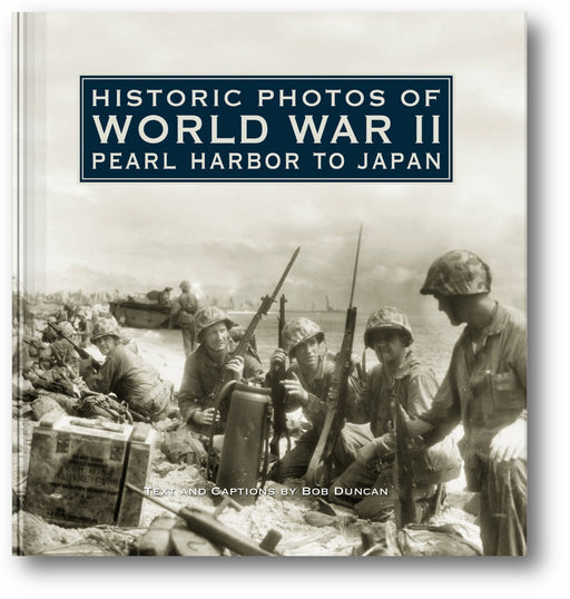 Historic Photos of World War II: Pearl Harbor to Japan book cover