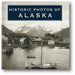 Historic Photos of Alaska book cover