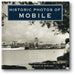 Historic Photos of Mobile book cover