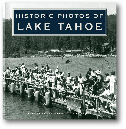 Historic Photos of Lake Tahoe book cover