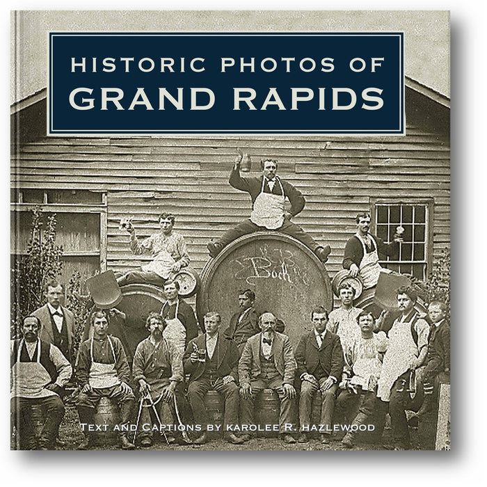 Historic Photos of Grand Rapids book cover