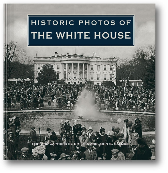 Historic Photos of the White House book cover