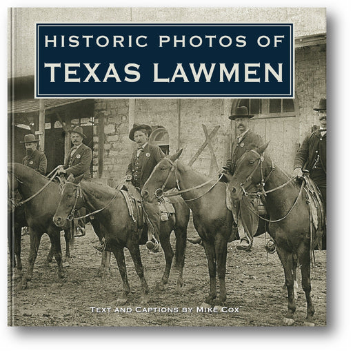 Historic Photos of Texas Lawmen book cover