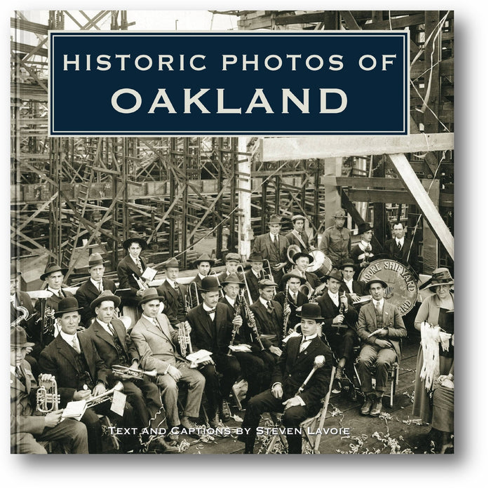 Historic Photos of Oakland book cover