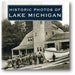 Historic Photos of Lake Michigan book cover
