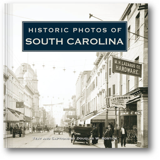 Historic Photos of South Carolina book cover