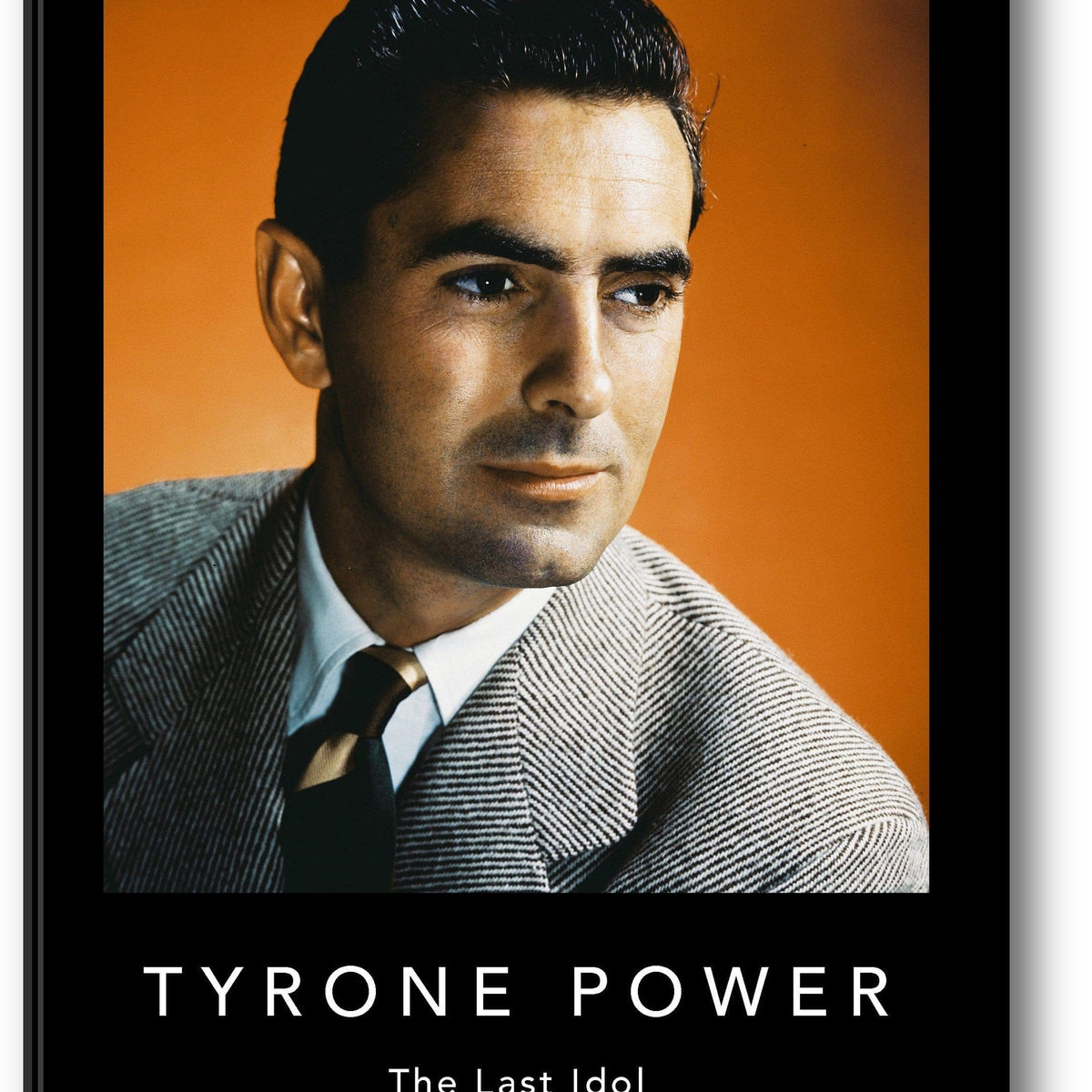 Tyrone Power: The Last Idol (Fred Lawrence Guiles Hollywood