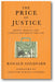 The Price of Justice: Money, Morals and Ethical Reform in the Law book cover