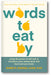 Words to Eat By book cover