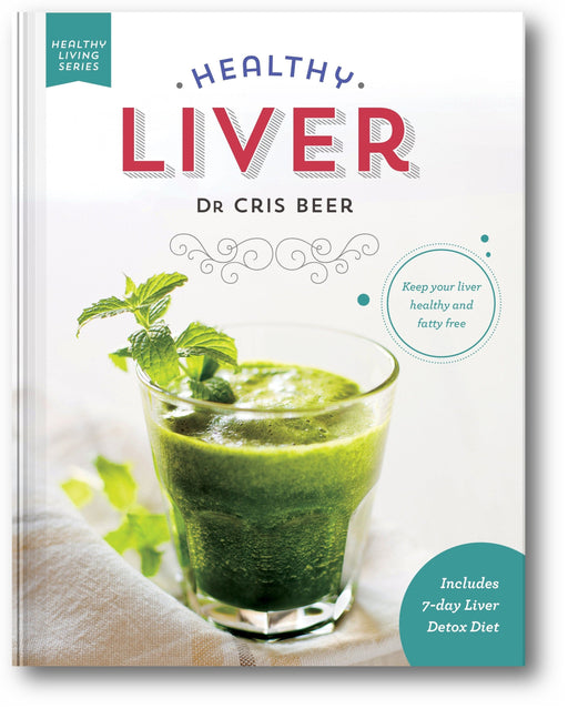 Healthy Liver: Keep Your Liver Healthy and Fatty Free book cover