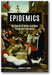Epidemics: The Impact of Germs and Their Power over Humanity book cover