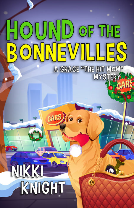 Hound of the Bonnevilles (Grace "the Hit Mom" Mysteries, 2)