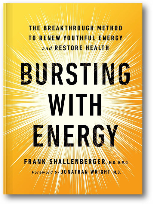 Bursting with Energy: The Breakthrough Method to Renew Youthful Energy and Restore Health, 2nd Edition book cover