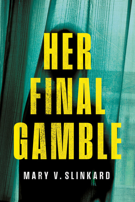 Her Final Gamble