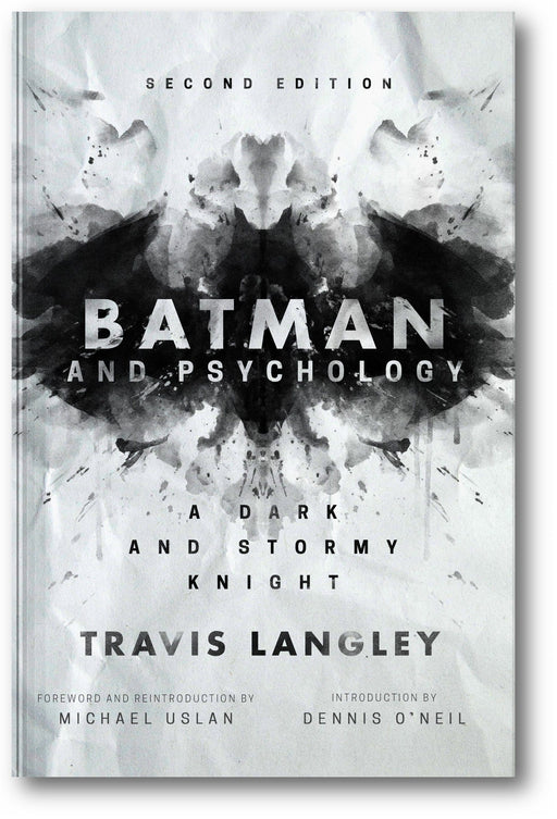 Batman and Psychology: A Dark and Stormy Knight (2nd Edition) book cover