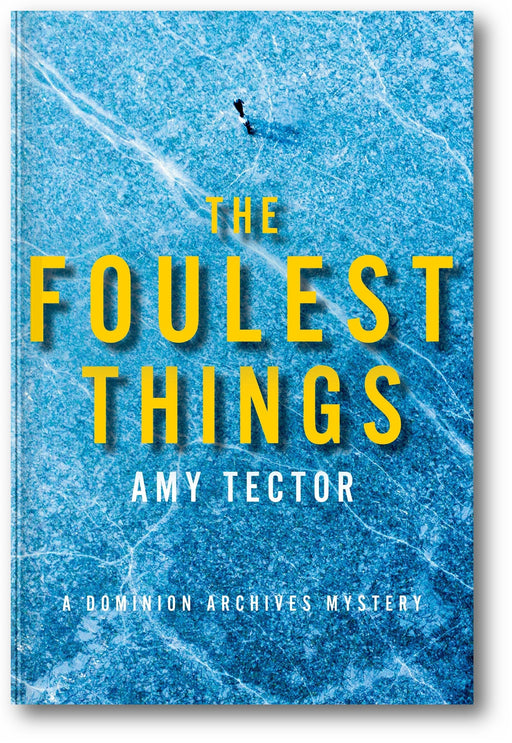 The Foulest Things: A Dominion Archives Mystery book cover